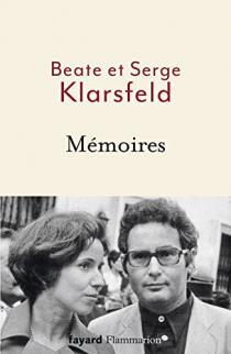 Mémoires / Beate et Serge Klarsfeld