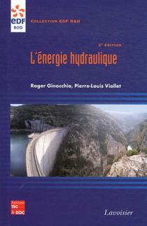  L'énergie hydraulique / Roger Ginocchio