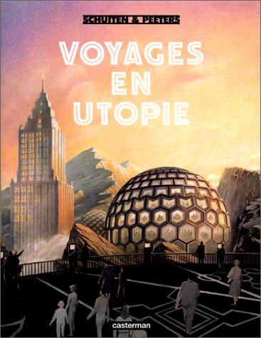 Voyages en utopie