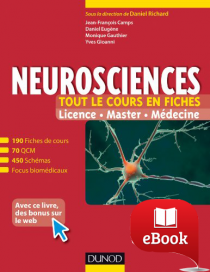 Neurosciences - Tout le cours en fiches : 190 fiches de cours, cas cliniques, QCM corrigés et bonus web