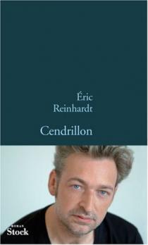 Cendrillon / Éric Reinhardt