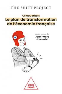 Climat, crises : le plan de transformation de l'économie française 