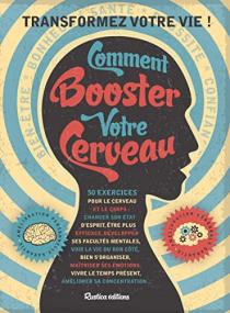 Comment booster votre cerveau