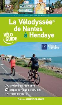 La Vélodyssée® de Nantes à Hendaye