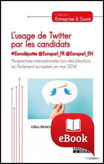 L'usage de Twitter par les candidats #Eurodéputés @Europarl_FR @Euorparl_EN