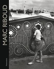 Marc Riboud : 60 ans de photographie