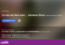 La voix est libre avec ... Vandana Shiva 
