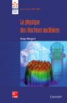 Couverture de livre "La physique des réacteurs nucléaires"