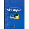 Couverture du livre "Pratique du ski alpin"