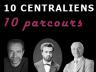 Exposition "10 centraliens de Lyon ... 10 parcours"